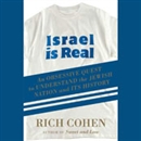 Israel Is Real by Rich Cohen