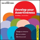 Develop Your Assertiveness by Sue Bishop