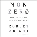 Nonzero: The Logic of Human Destiny by Robert Wright