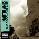 The Second Plane: September 11, Terror, and Boredom by Martin Amis