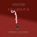 Glorious by Bernice McFadden