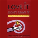 Love It, Don't Leave It by Beverly Kaye