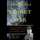 Churchill's Secret War by Madhusree Mukarjee