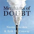 Merchants of Doubt by Naomi Oreskes