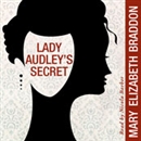 Lady Audley s Secret by Mary Elizabeth Braddon