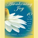 Awakening Joy by James Baraz