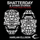 Shatterday & Other Stories by Harlan Ellison