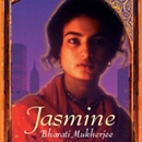 Jasmine by Bharati Mukherjee