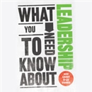 What You Need to Know About: Leadership by Jeff Grout