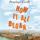 How It All Began by Penelope Lively