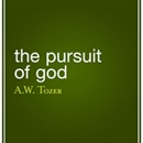 The Pursuit of God by A.W. Tozer