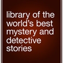 Library of the World's Best Mystery and Detective Stories by Julian Hawthorne