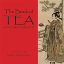 The Book of Tea by Kazuko Okakura