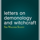 Letters on Demonology and Witchcraft by Sir Walter Scott