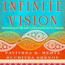 Infinite Vision by Pavithra K. Mehta