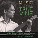 Music from The True Vine by Bill C. Malone