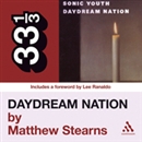 Sonic Youth's 'Daydream Nation' by Matthew Stearns