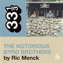 The Byrds' The Notorious Byrd Brothers by Ric Menck