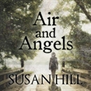 Air and Angels by Susan Hill