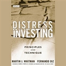 Distress Investing: Principles and Technique by Martin J. Whitman