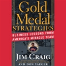 Gold Medal Strategies by Jim Craig
