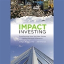 Impact Investing by Antony Bugg-Levine