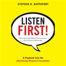 Listen First! by Stephen D. Rappaport