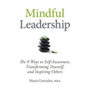 Mindful Leadership by Maria Gonzalez