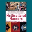 Multicultural Manners by Norine Dresser