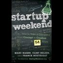 Startup Weekend by Marc Nager