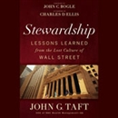 Stewardship: Lessons Learned From the Lost Culture of Wall Street by John G. Taft