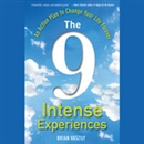 The 9 Intense Experiences by Brian Vaszily