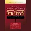The Boston Consulting Group on Strategy by Carl W. Stern