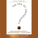 The Era of Uncertainty by Francois Trahan