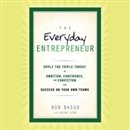 The Everyday Entrepreneur by Rob Basso