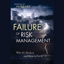 The Failure of Risk Management by Douglas Hubbard