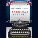 The Mindset Lists of American History by Tom McBride
