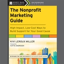 The Nonprofit Marketing Guide by Kivi Leroux Miller