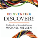 Reinventing Discovery by Michael Nielsen