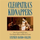 Cleopatra's Kidnappers by Stephen Dando-Collins