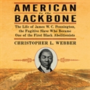 American to the Backbone by Christopher L. Webber
