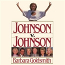 Johnson v. Johnson by Barbara Goldsmith