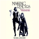 Making Rumours: The Inside Story of the Classic Fleetwood Mac Album by Ken Caillat