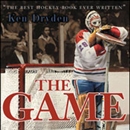 The Game: 20th Anniversary Edition by Ken Dryden