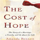 The Cost of Hope by Amanda Bennett