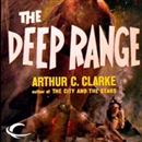 The Deep Range by Arthur C. Clarke