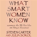 What Smart Women Know by Julia Sokol