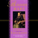 Bloody Mary by Carolly Erickson