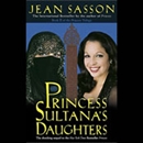 Princess Sultana's Daughters by Jean Sasson
