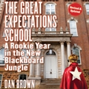 The Great Expectations School by Dan Brown